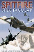 Spitfire Spectacular - The Ultimate Spitfire Airshow Collection