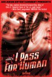 I Pass For Human