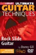 Ultimate Guitar Techniques - Rock Slide Guitar