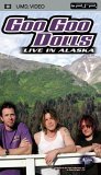 Goo Goo Dolls - Live In Alaska [UMD Mini for PSP]