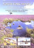 North York Moors - A Land For All Seasons