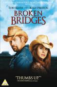 Broken Bridges [2006]