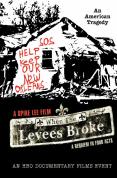 When The Levees Broke - A Requiem In Four Acts [2006]