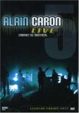 Alain Caron - Live at Cabaret De Montreal