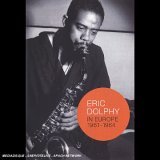 Eric Dolphy - In Europe 1961-1964