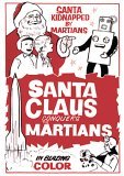 Santa Claus Conquers The Martians [1964]