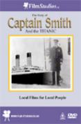 Captain Smith and The Titanic