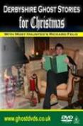 Derbyshire Ghost Stories for Christmas