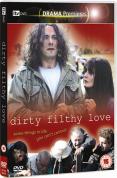 Dirty Filthy Love [2004]