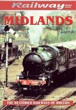 Railways Restored - The Midlands