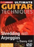 Ultimate Guitar Techniques - Shredding With Arpeggios