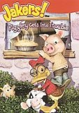 Jakers - Piggley Gets Into Trouble [2006]