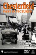 Chesterfield Past in Pictures