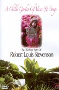 A Child's Garden Of Versus And Songs - The Childhood Poetry Of Robert Louis Stevenson