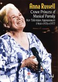 Anna Russell - Crown Princess of Muscial Parody [1996]