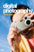 Digital Photography Made Easy