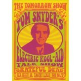Tom Snyder/the Grateful Dead - Electric Kool Aid Talk Show