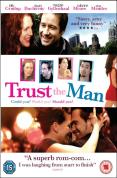 Trust The Man [2006]