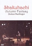 Andrew MacGregor - Shakuhachi: Autumn Flutes