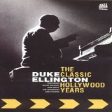 Duke Ellington - Classic Hollywood Years [2004]