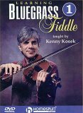 Kenny Kosek - Learning Bluegrass Fiddle - Vol. 1