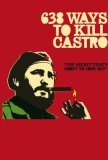 638 Ways To Kill Castro (Exclusive To Amazon.co.uk)  [2006]