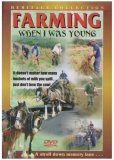 Farming When I Was Young