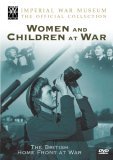 Britain's Home Front At War - Women And Children At War