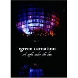 Green Carnation - A Night Under The Dam [2006]