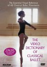 The Video Dictionary Of Classical Ballet [1988]