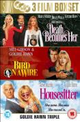 Goldie Hawn Collection - Death Becomes Her/Bird On A Wire/Housesitter
