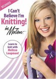 I Can't Believe I'm Knitting [2006]