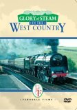 Glory of Steam - West Country