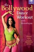 The Bollywood Dance Workout
