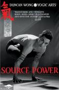 Duncan Wong Yogic Arts - Source Power