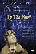 To The Few - A Battle Of Britain Musical Celebration