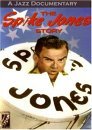 Spike Jones - the Spike Jones Story