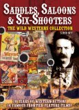 Saddles, Saloons And Six Shooters [1903]