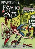 Revenge Of the Psycho Cats