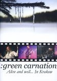 Green Carnation - Alive and Well in Krakow