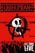 Subhumans - All Gone Live [2004]