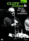 Cliff Hardie And The UK Allstar Jazz Orchestra