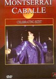 Montserrat Caballe - Celebrating Bizet