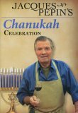 Jacques Pepin - Chanukah Celebration