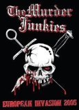 Murder Junkies-Europe 2005