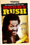 Bobby Rush-Live at Ground Zer