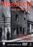 Mansfield Past in Pictures
