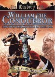 WILLIAM THE CONQUEROR - THE FIRST NORMAN KING OF ENGLAND