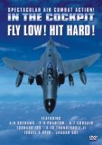 In The Cockpit - Fly Low, Hit Hard