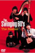 The Beatles - the Swinging 60's